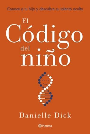 CÓDIGO DEL NIÑO, EL | 9788408252863 | DICK, DANIELLE | Llibreria Aqualata | Comprar llibres en català i castellà online | Comprar llibres Igualada