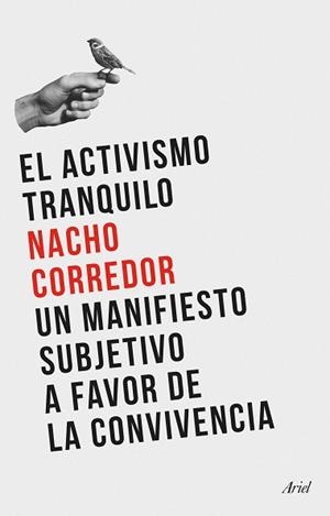 ACTIVISMO TRANQUILO, EL | 9788434435124 | CORREDOR, NACHO | Llibreria Aqualata | Comprar llibres en català i castellà online | Comprar llibres Igualada