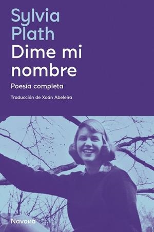 DIME MI NOMBRE | 9788419179043 | PLATH, SYLVIA | Llibreria Aqualata | Comprar llibres en català i castellà online | Comprar llibres Igualada
