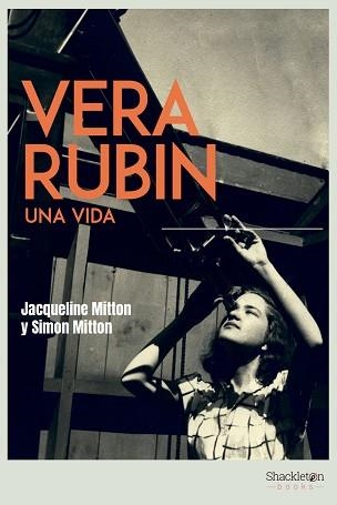 VERA RUBIN | 9788413611334 | MITTON, JACQUELINE / MITTON, SIMON | Llibreria Aqualata | Comprar libros en catalán y castellano online | Comprar libros Igualada