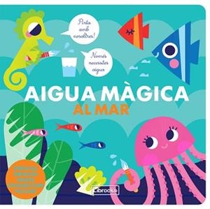 AIGUA MÀGICA AL MAR | 9788412310115 | STUDIO IMAGEBOOKS / FARIA, KIM | Llibreria Aqualata | Comprar llibres en català i castellà online | Comprar llibres Igualada