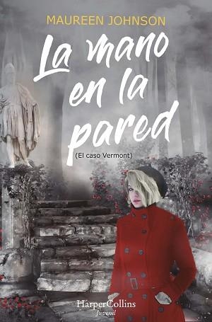 MANO EN LA PARED, LA (EL CASO VERMONT) | 9788418279980 | JOHNSON, MAUREEN | Llibreria Aqualata | Comprar libros en catalán y castellano online | Comprar libros Igualada