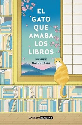 GATO QUE AMABA LOS LIBROS, EL | 9788425359934 | NATSUKAWA, SOSUKE | Llibreria Aqualata | Comprar libros en catalán y castellano online | Comprar libros Igualada