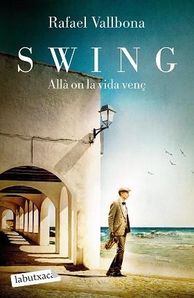 SWING | 9788418572876 | VALLBONA, RAFAEL | Llibreria Aqualata | Comprar libros en catalán y castellano online | Comprar libros Igualada
