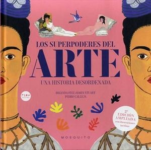 SUPERPODERES DEL ARTE, LOS | 9788419095022 | CALLEJA, PEDRO / FITZ JAMES STUART, BRIANDA | Llibreria Aqualata | Comprar llibres en català i castellà online | Comprar llibres Igualada