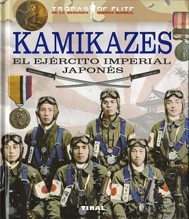 KAMIKAZES. EL EJÉRCITO IMPERIAL JAPONÉS | 9788499284941 | BLANCO ANDRÉS, ROBERTO | Llibreria Aqualata | Comprar libros en catalán y castellano online | Comprar libros Igualada