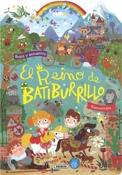 REINO DE BATIBURRILLO, EL | 9788467783735 | EDICIONES, SUSAETA | Llibreria Aqualata | Comprar libros en catalán y castellano online | Comprar libros Igualada