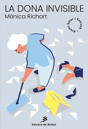 DONA INVISIBLE, LA | 9788499042534 | RICHART GARCÍA, MÒNICA | Llibreria Aqualata | Comprar libros en catalán y castellano online | Comprar libros Igualada