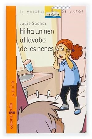 HI HA UN NEN AL LAVABO DE NENES (V.V. TARONJA 134) | 9788466106726 | SACHAR,LOUIS | Llibreria Aqualata | Comprar libros en catalán y castellano online | Comprar libros Igualada
