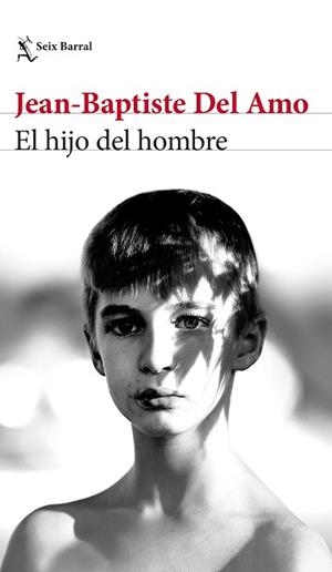 HIJO DEL HOMBRE, EL | 9788432239793 | AMO, JEAN-BAPTISTE DEL | Llibreria Aqualata | Comprar libros en catalán y castellano online | Comprar libros Igualada
