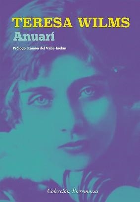 ANUARÍ | 9788478397280 | WILMS MONTT, TERESA | Llibreria Aqualata | Comprar libros en catalán y castellano online | Comprar libros Igualada