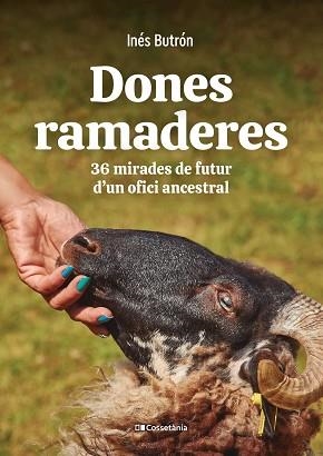 DONES RAMADERES | 9788413561776 | BUTRÓN PARRA, INÉS | Llibreria Aqualata | Comprar llibres en català i castellà online | Comprar llibres Igualada