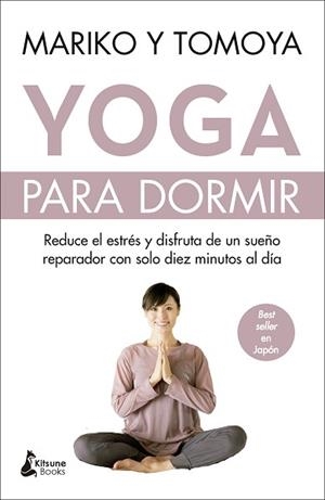 YOGA PARA DORMIR | 9788416788620 | MARIKO / TOMOYA | Llibreria Aqualata | Comprar libros en catalán y castellano online | Comprar libros Igualada