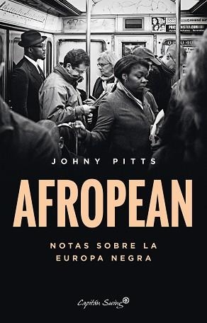 AFROPEAN | 9788412457841 | PITTS, JOHNY | Llibreria Aqualata | Comprar libros en catalán y castellano online | Comprar libros Igualada