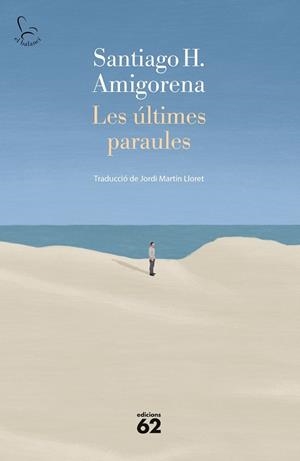 ÚLTIMES PARAULES, LES | 9788429780093 | AMIGORENA, SANTIAGO H. | Llibreria Aqualata | Comprar llibres en català i castellà online | Comprar llibres Igualada