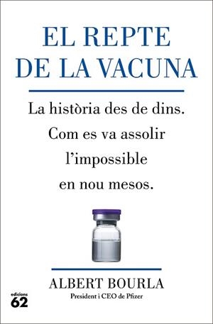 REPTE DE LA VACUNA, EL | 9788429780185 | BOURLA, ALBERT | Llibreria Aqualata | Comprar libros en catalán y castellano online | Comprar libros Igualada