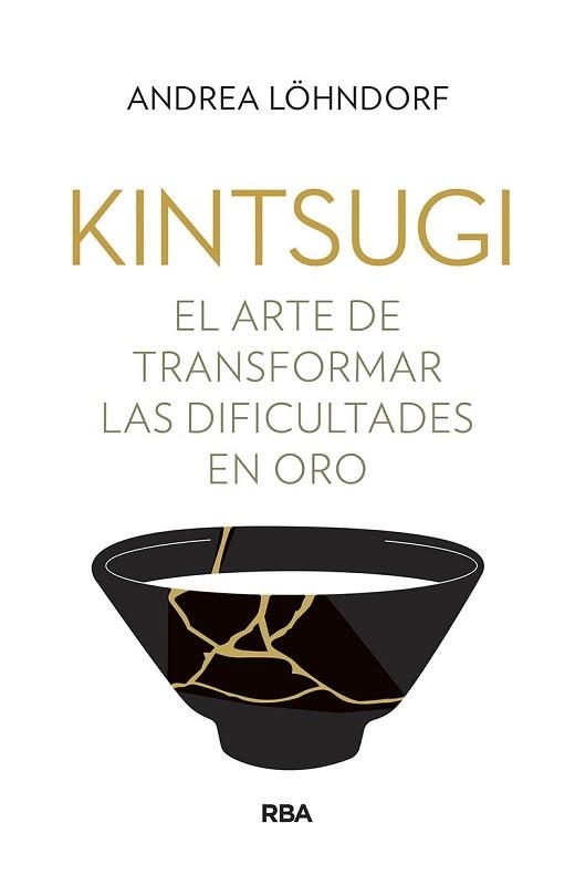 KINTSUGI | 9788491875758 | LÖHNDORF, ANDREA | Llibreria Aqualata | Comprar libros en catalán y castellano online | Comprar libros Igualada