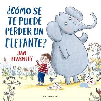 CÓMO SE TE PUEDE PERDER UN ELEFANTE? | 9788467948639 | FEARNLEY, JAN | Llibreria Aqualata | Comprar libros en catalán y castellano online | Comprar libros Igualada