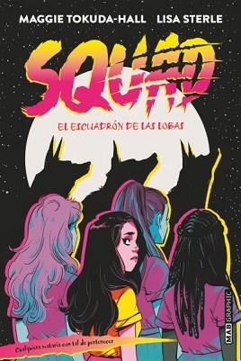SQUAD | 9788418712074 | TOKUDA-HALL, MAGGIE/STERLE, LISA | Llibreria Aqualata | Comprar libros en catalán y castellano online | Comprar libros Igualada