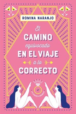 CAMINO EQUIVOCADO EN EL VIAJE A LO CORRECTO, EL | 9788417421427 | NARANJO, ROMINA | Llibreria Aqualata | Comprar libros en catalán y castellano online | Comprar libros Igualada