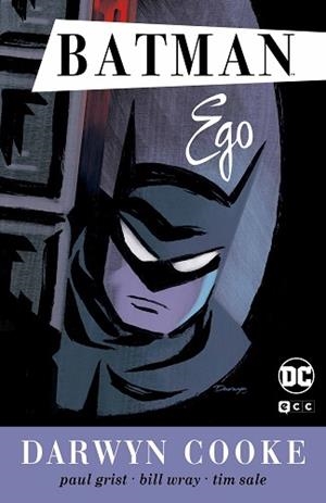 BATMAN: EGO | 9788419186942 | COOKE, DARWYN / WRAY, BILL / GRIST, PAUL/SALE, TIM | Llibreria Aqualata | Comprar libros en catalán y castellano online | Comprar libros Igualada