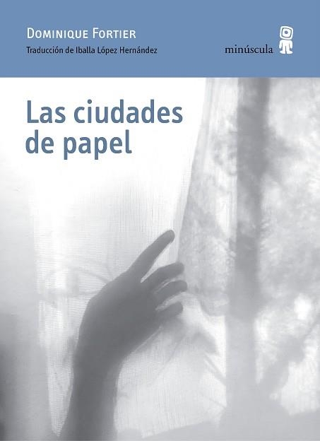 CIUDADES DE PAPEL, LAS | 9788412385892 | FORTIER, DOMINIQUE | Llibreria Aqualata | Comprar libros en catalán y castellano online | Comprar libros Igualada