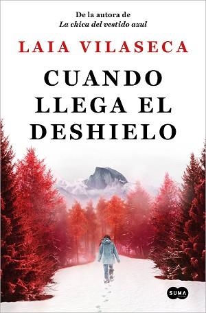 CUANDO LLEGA EL DESHIELO | 9788491296966 | VILASECA, LAIA | Llibreria Aqualata | Comprar llibres en català i castellà online | Comprar llibres Igualada