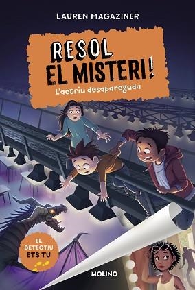RESOL EL MISTERI! 2. L'ACTRIU DESAPAREGUDA | 9788427225879 | MAGAZINER, LAUREN | Llibreria Aqualata | Comprar llibres en català i castellà online | Comprar llibres Igualada