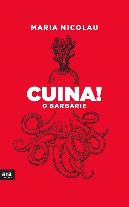 CUINA O BARBÀRIE! | 9788418928291 | NICOLAU I ROCABAYERA, MARIA | Llibreria Aqualata | Comprar libros en catalán y castellano online | Comprar libros Igualada
