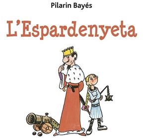 ESPARDENYETA, L' | 9788491455486 | BAYÉS, PILARÍN | Llibreria Aqualata | Comprar libros en catalán y castellano online | Comprar libros Igualada