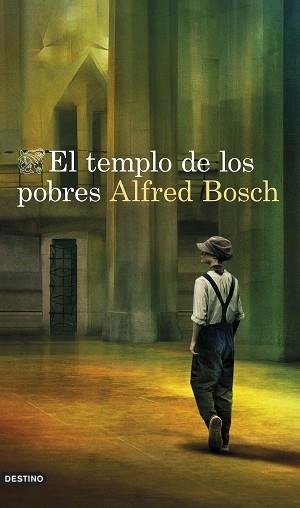 TEMPLO DE LOS POBRES, EL | 9788423361038 | BOSCH, ALFRED | Llibreria Aqualata | Comprar libros en catalán y castellano online | Comprar libros Igualada