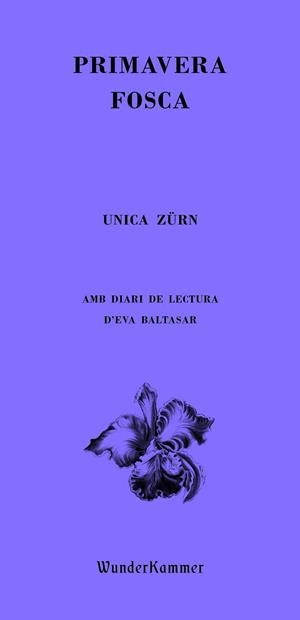 PRIMAVERA FOSCA | 9788412401042 | ZÜRN, UNICA | Llibreria Aqualata | Comprar libros en catalán y castellano online | Comprar libros Igualada