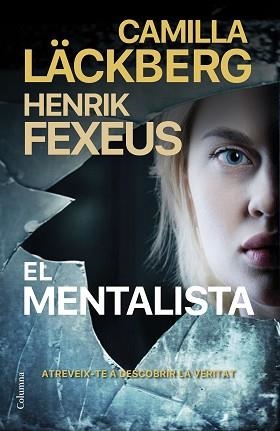 MENTALISTA, EL | 9788466428835 | LÄCKBERG, CAMILLA/FEXEUS, HENRIK | Llibreria Aqualata | Comprar libros en catalán y castellano online | Comprar libros Igualada