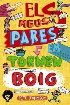 MEUS PARES EM TORNEN BOIG, ELS | 9788413491707 | JOHNSON, PETE | Llibreria Aqualata | Comprar libros en catalán y castellano online | Comprar libros Igualada