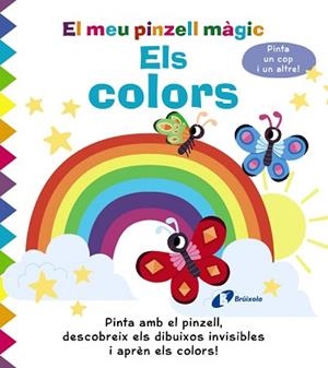MEU PINZELL MÀGIC, EL. ELS COLORS | 9788413491356 | GOLDING, ELIZABETH | Llibreria Aqualata | Comprar libros en catalán y castellano online | Comprar libros Igualada