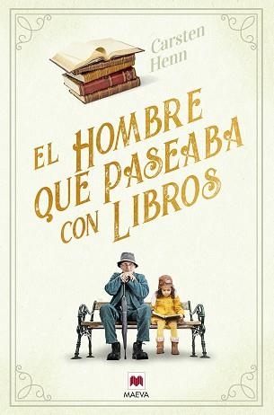 HOMBRE QUE PASEABA CON LIBROS, EL | 9788418184888 | HENN , CARSTEN | Llibreria Aqualata | Comprar libros en catalán y castellano online | Comprar libros Igualada