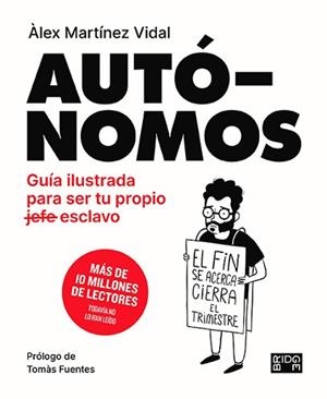 AUTÓNOMOS | 9788418253133 | MARTÍNEZ VIDAL, ÁLEX | Llibreria Aqualata | Comprar libros en catalán y castellano online | Comprar libros Igualada