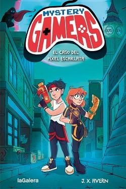MYSTERY GAMERS 1. EL CASO DEL PÍXEL ESCARLATA | 9788424671556 | AVERN, J. X. | Llibreria Aqualata | Comprar libros en catalán y castellano online | Comprar libros Igualada