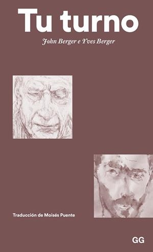 TU TURNO | 9788425233746 | BERGER, JOHN / BERGER, YVES | Llibreria Aqualata | Comprar llibres en català i castellà online | Comprar llibres Igualada