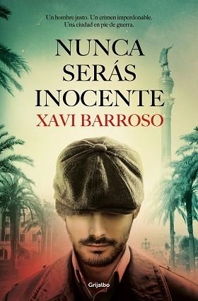 NUNCA SERÁS INOCENTE | 9788425359743 | BARROSO, XAVI | Llibreria Aqualata | Comprar libros en catalán y castellano online | Comprar libros Igualada