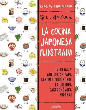 COCINA JAPONESA ILUSTRADA, LA | 9788412450828 | KIÉ, LAURE | Llibreria Aqualata | Comprar libros en catalán y castellano online | Comprar libros Igualada