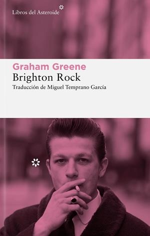 BRIGHTON ROCK | 9788419089038 | GREENE, GRAHAM | Llibreria Aqualata | Comprar llibres en català i castellà online | Comprar llibres Igualada
