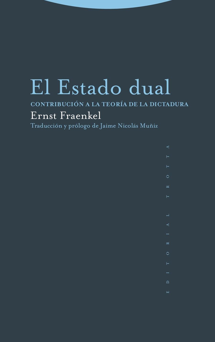 ESTADO DUAL, EL | 9788413640617 | FRAENKEL, ERNST | Llibreria Aqualata | Comprar libros en catalán y castellano online | Comprar libros Igualada