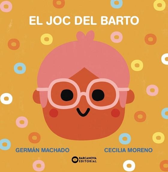 JOC DEL BARTO, EL | 9788448955304 | MACHADO, GERMÁN | Llibreria Aqualata | Comprar libros en catalán y castellano online | Comprar libros Igualada