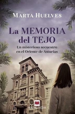 MEMORIA DEL TEJO, LA | 9788418184895 | HUELVES, MARTA | Llibreria Aqualata | Comprar libros en catalán y castellano online | Comprar libros Igualada