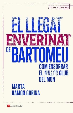 LLEGAT ENVERINAT DE BARTOMEU, EL | 9788419017147 | RAMON GORINA, MARTA | Llibreria Aqualata | Comprar libros en catalán y castellano online | Comprar libros Igualada