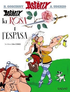 ASTÈRIX, LA ROSA I L'ESPASA | 9788469603093 | UDERZO, ALBERT | Llibreria Aqualata | Comprar libros en catalán y castellano online | Comprar libros Igualada