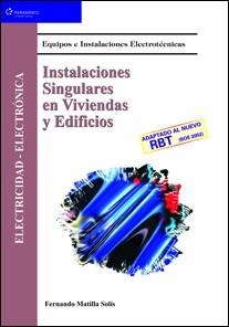 INSTALACIONES SINGULARES EN VIVIENDAS Y EDIFICIOS | 9788497320252 | MATILLA SOLIS, FERNANDO | Llibreria Aqualata | Comprar llibres en català i castellà online | Comprar llibres Igualada