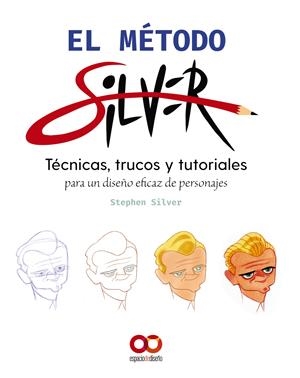 MÉTODO SILVER, EL | 9788441544895 | SILVER, STEPHEN | Llibreria Aqualata | Comprar libros en catalán y castellano online | Comprar libros Igualada