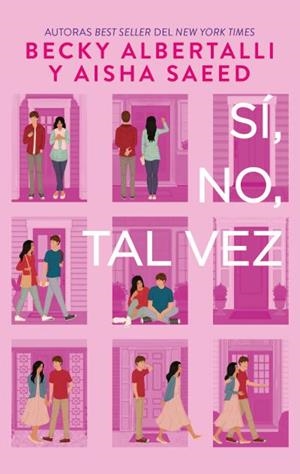 SÍ, NO, TAL VEZ | 9788417854157 | ALBERTALLI, BECKY/SAEED, AISHA | Llibreria Aqualata | Comprar libros en catalán y castellano online | Comprar libros Igualada